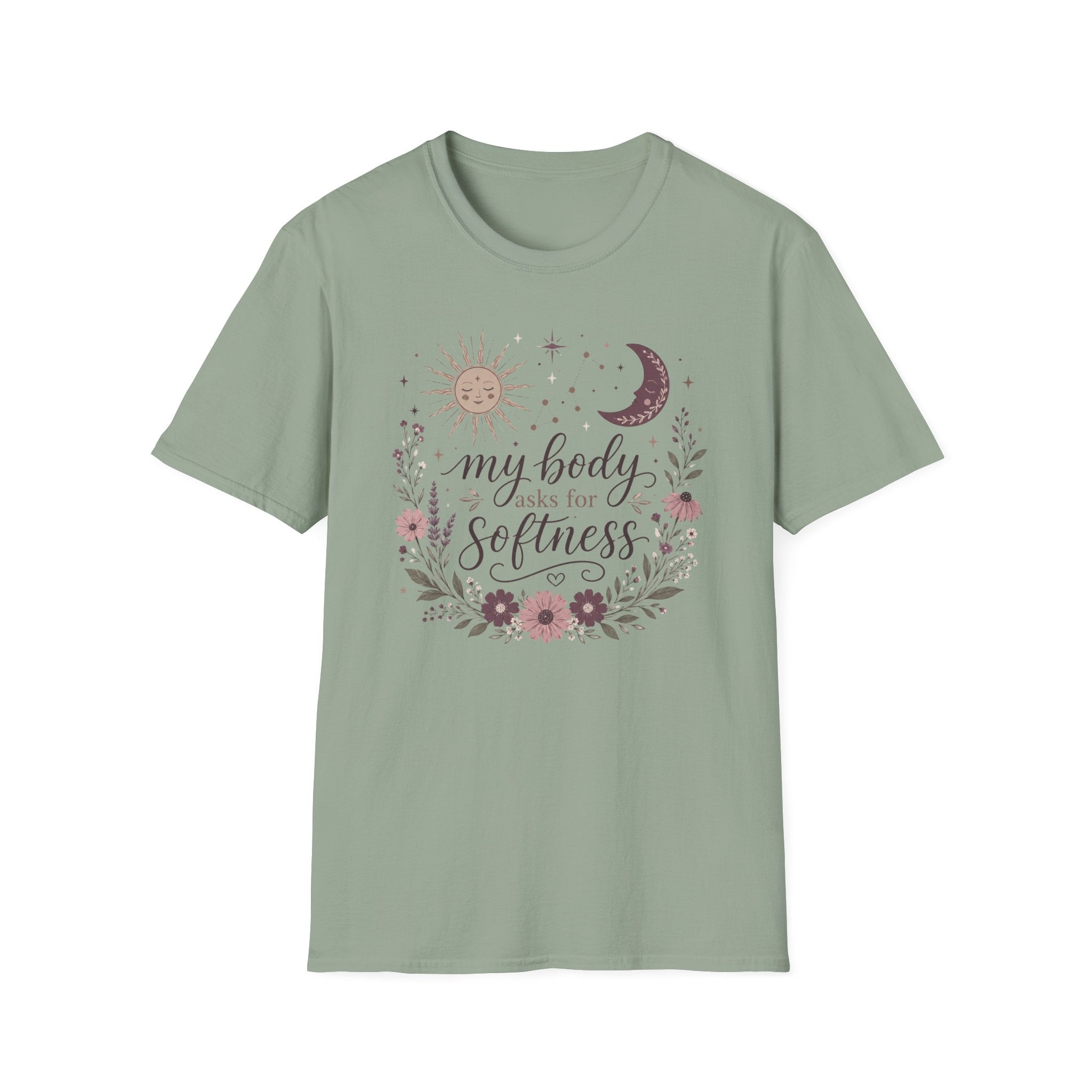 My Body Asks for Softness T-Shirt
