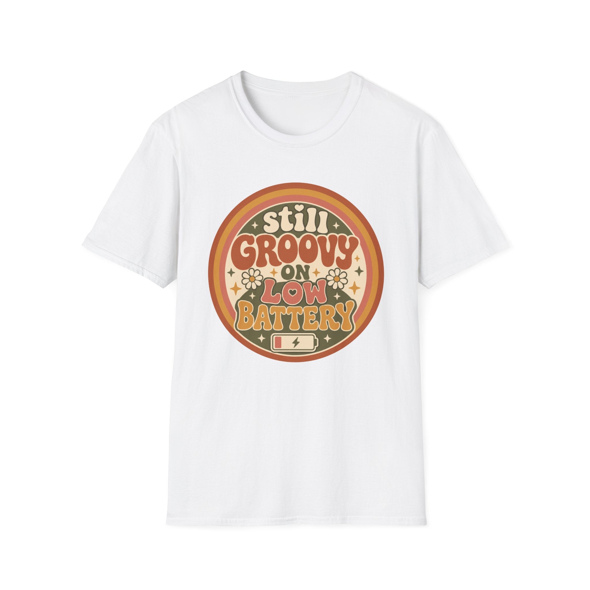 Still Groovy on Low Battery T-Shirt