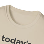 Today's Goal Remain Horizontal T-Shirt