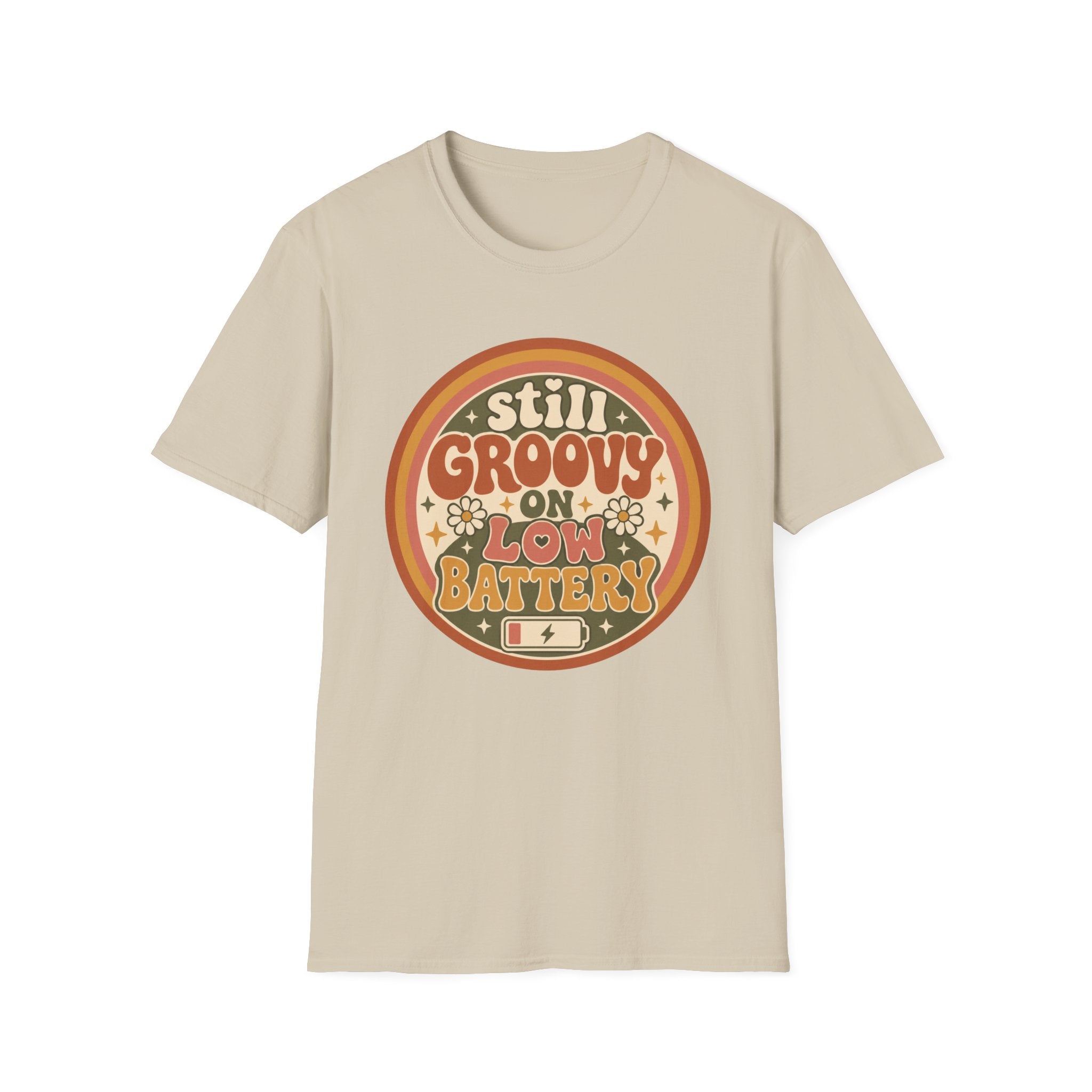 Still Groovy on Low Battery T-Shirt