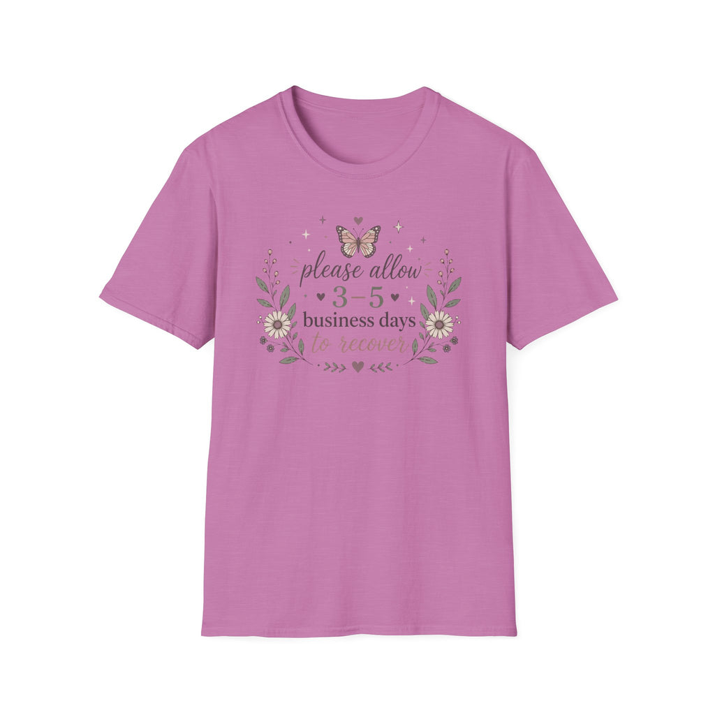 Please Allow 3–5 Business Days to Recover III T-Shirt