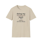 Doing My Mediocre Best T-Shirt
