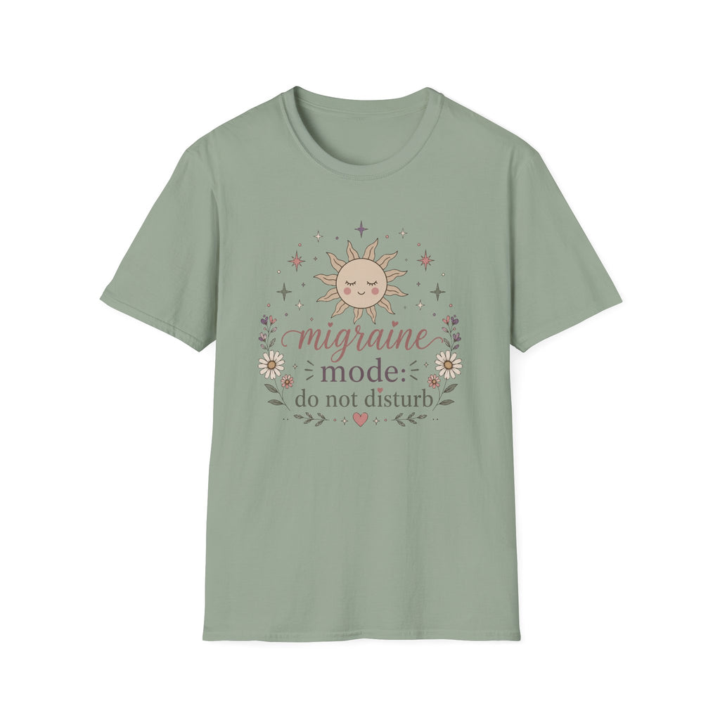 Migraines Mode Do Not Disturb T-Shirt 1