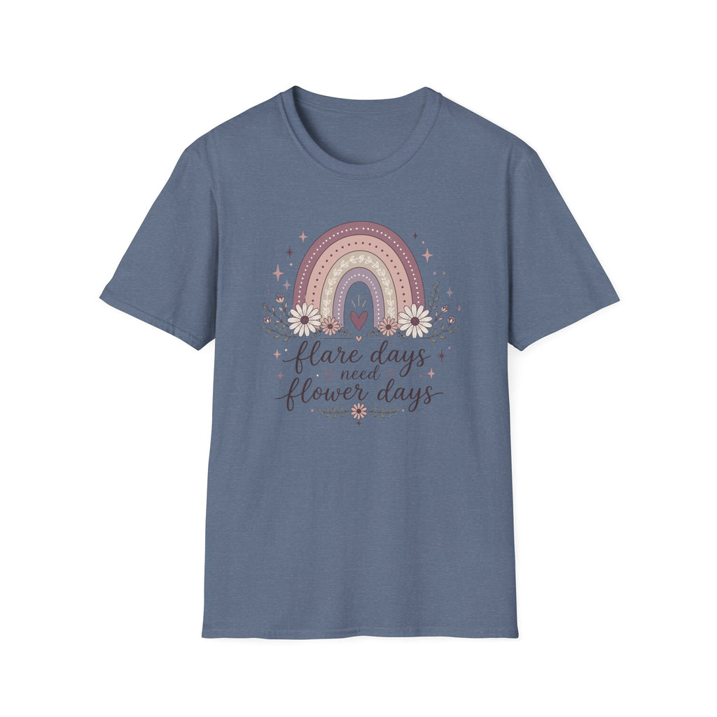 Flare Days Need Flower Day T-Shirt
