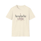 Headache Chic T-Shirt
