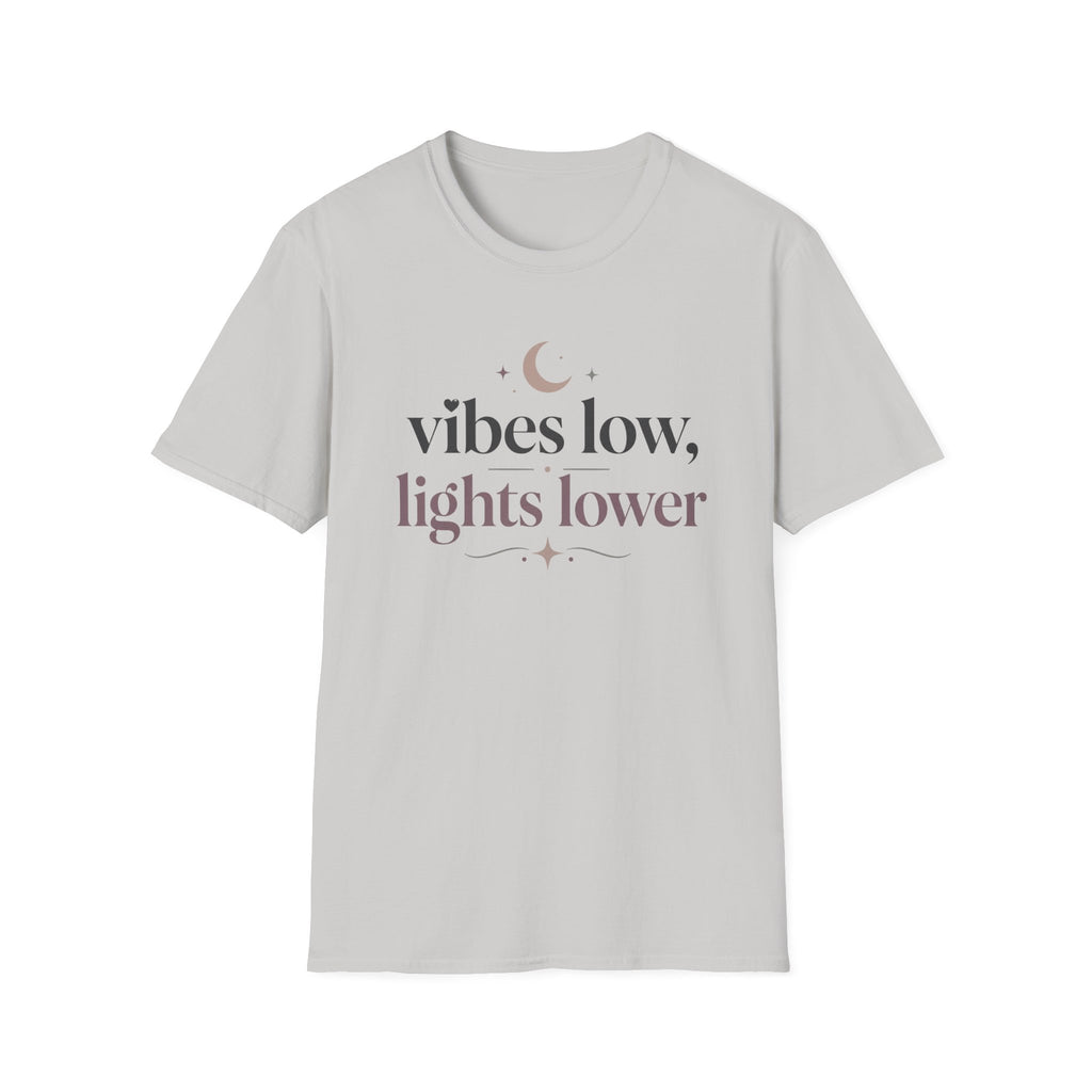 Vibes Low, Lights Lower T-Shirt