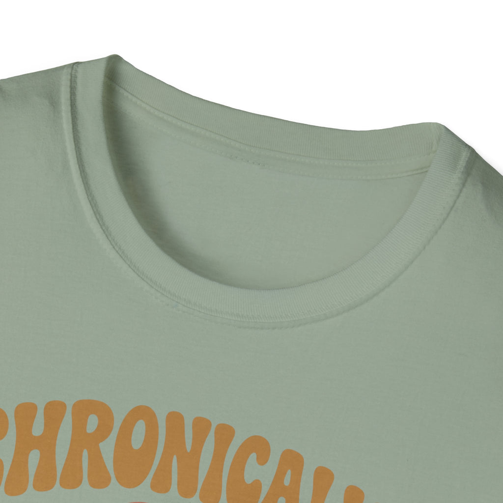 Chronically Low on Everything T-Shirt