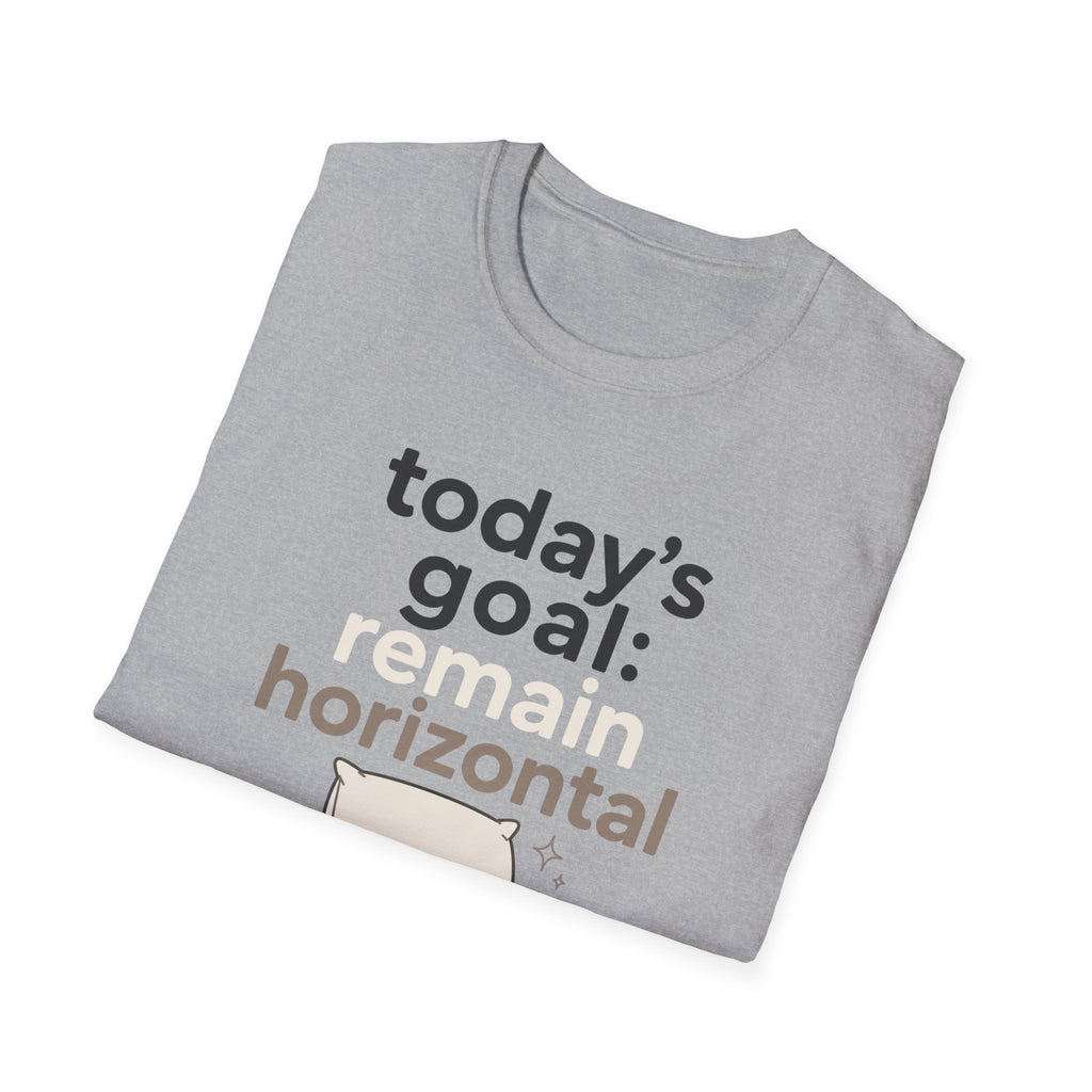 Today's Goal Remain Horizontal T-Shirt