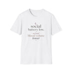 Social Battery Low T‑Shirt