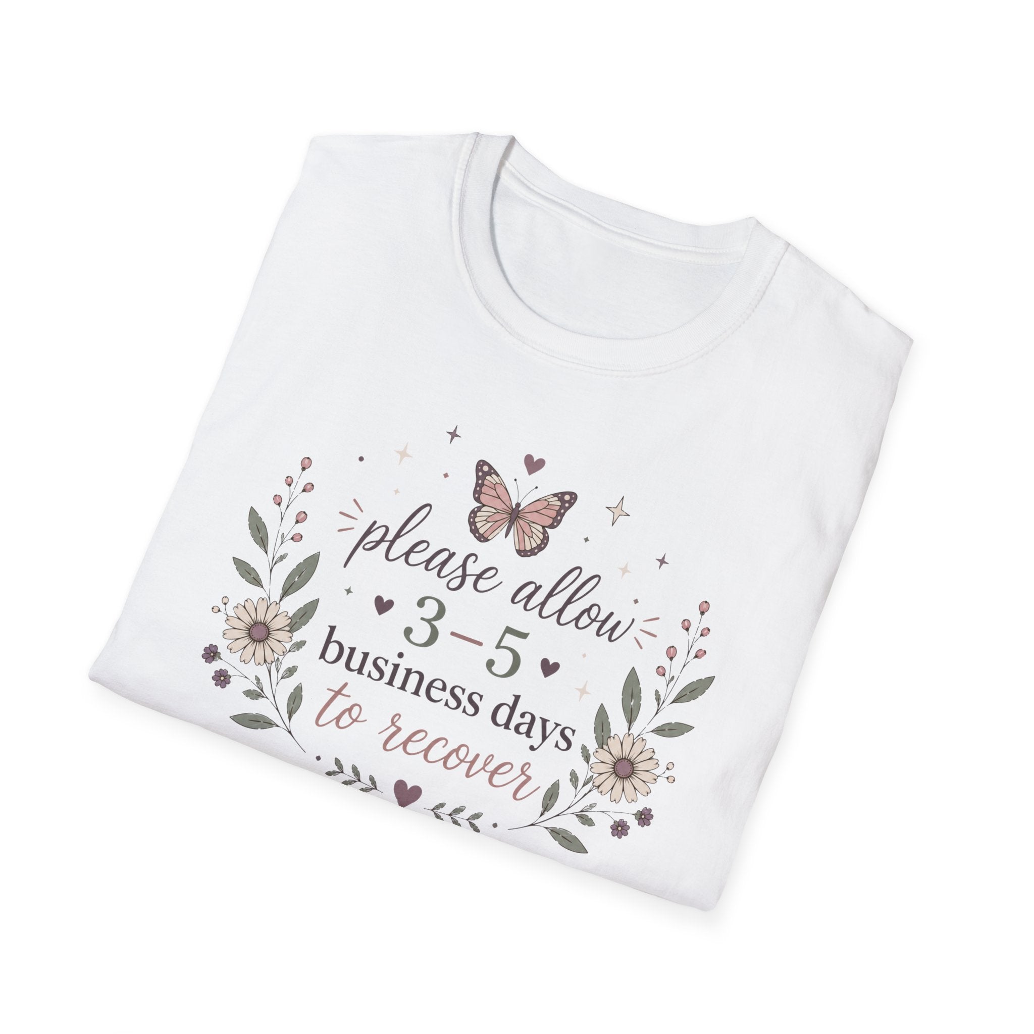 Please Allow 3–5 Business Days to Recover III T-Shirt