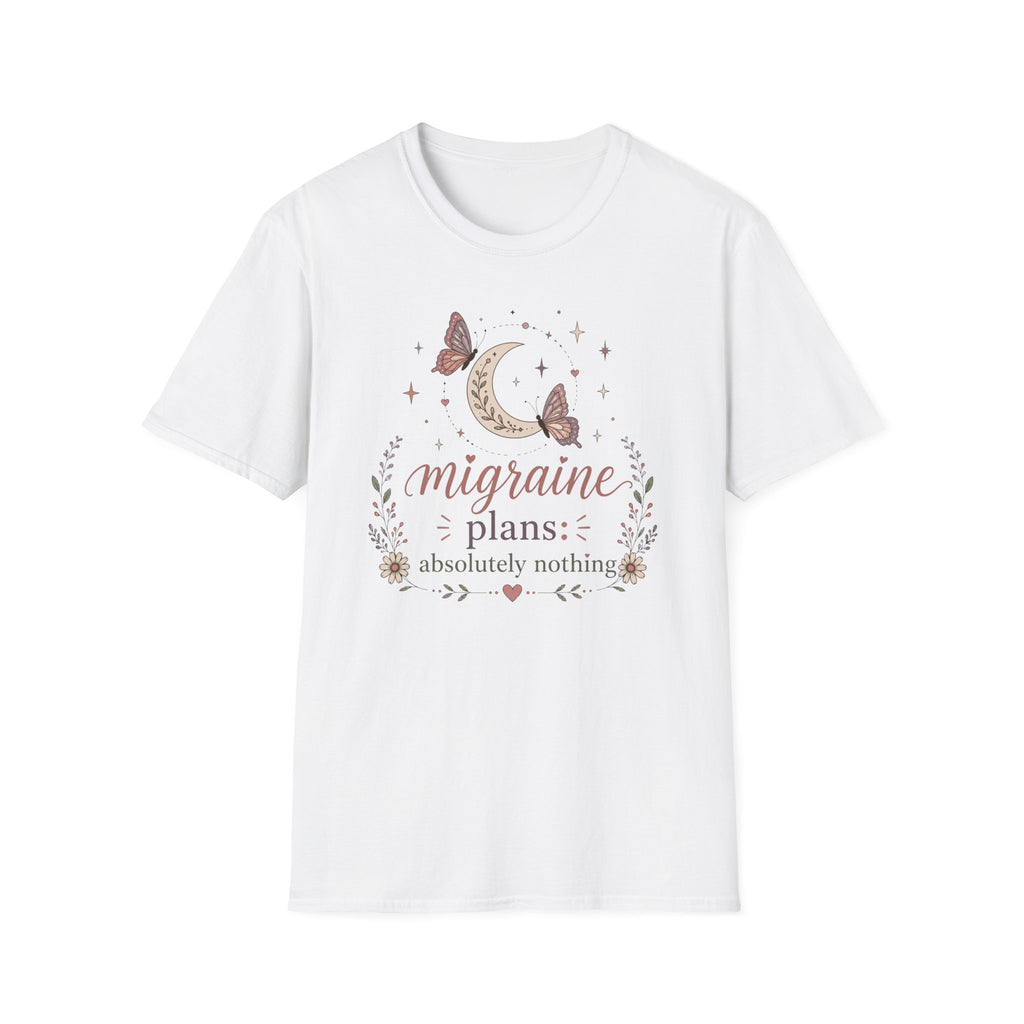 Migraine Plans: Absolutely Nothing II T‑Shirt