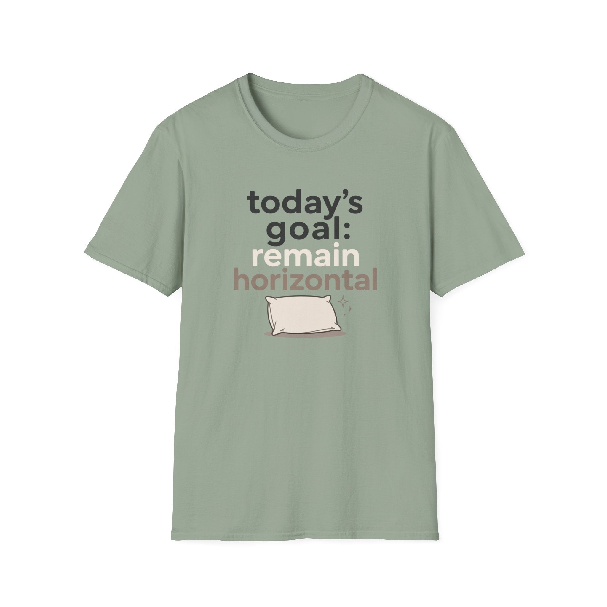 Today's Goal Remain Horizontal T-Shirt