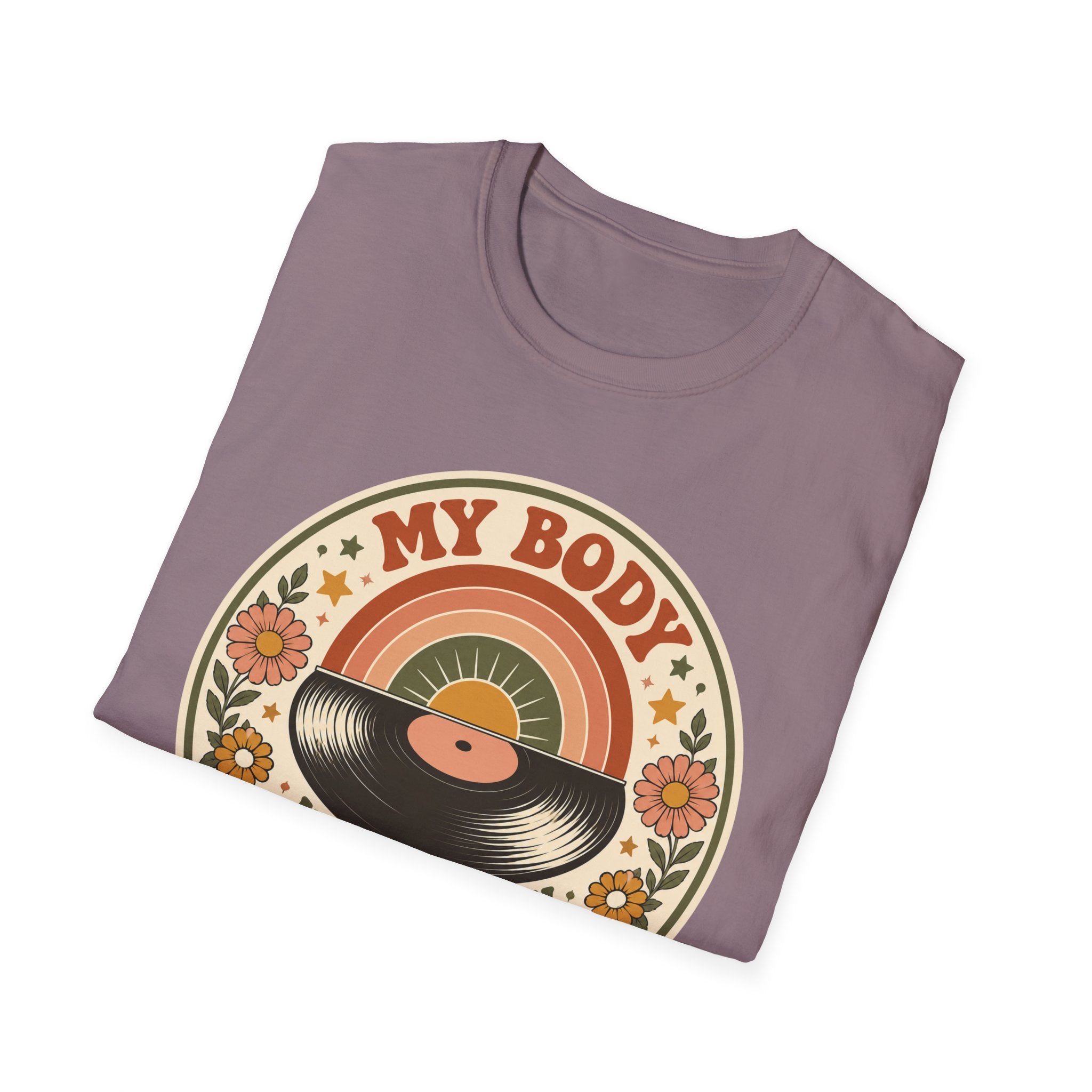 My Body Has Its Own Rythm T-Shirt