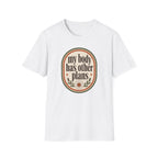 My Body Has Other Plans T-Shirt