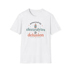 Electrolytes & Delusion T-Shirt