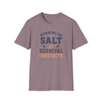 Salt & Survival Instincts T-Shirt