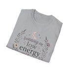 Running On Low Energy Vibes T-Shirt