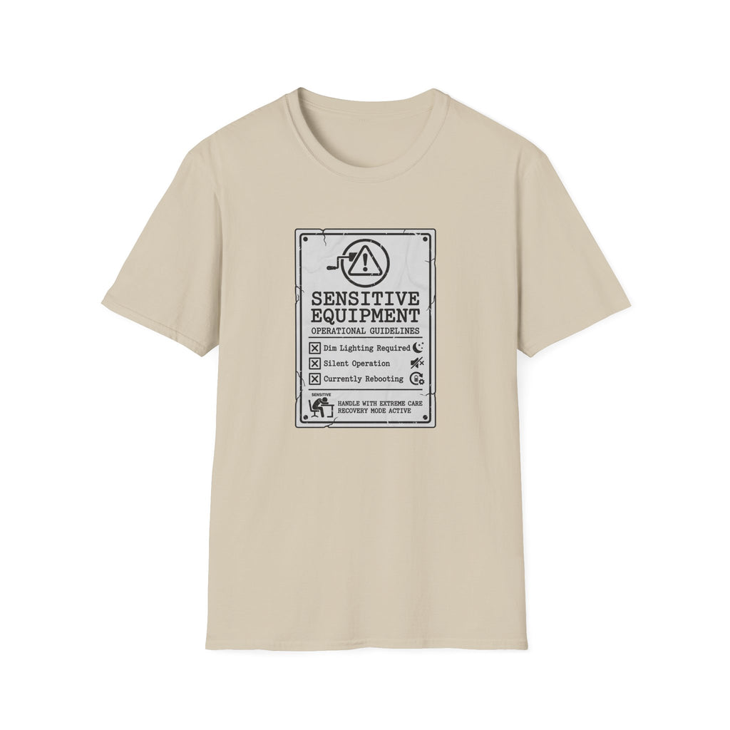Sensitive Equipment T-Shirt