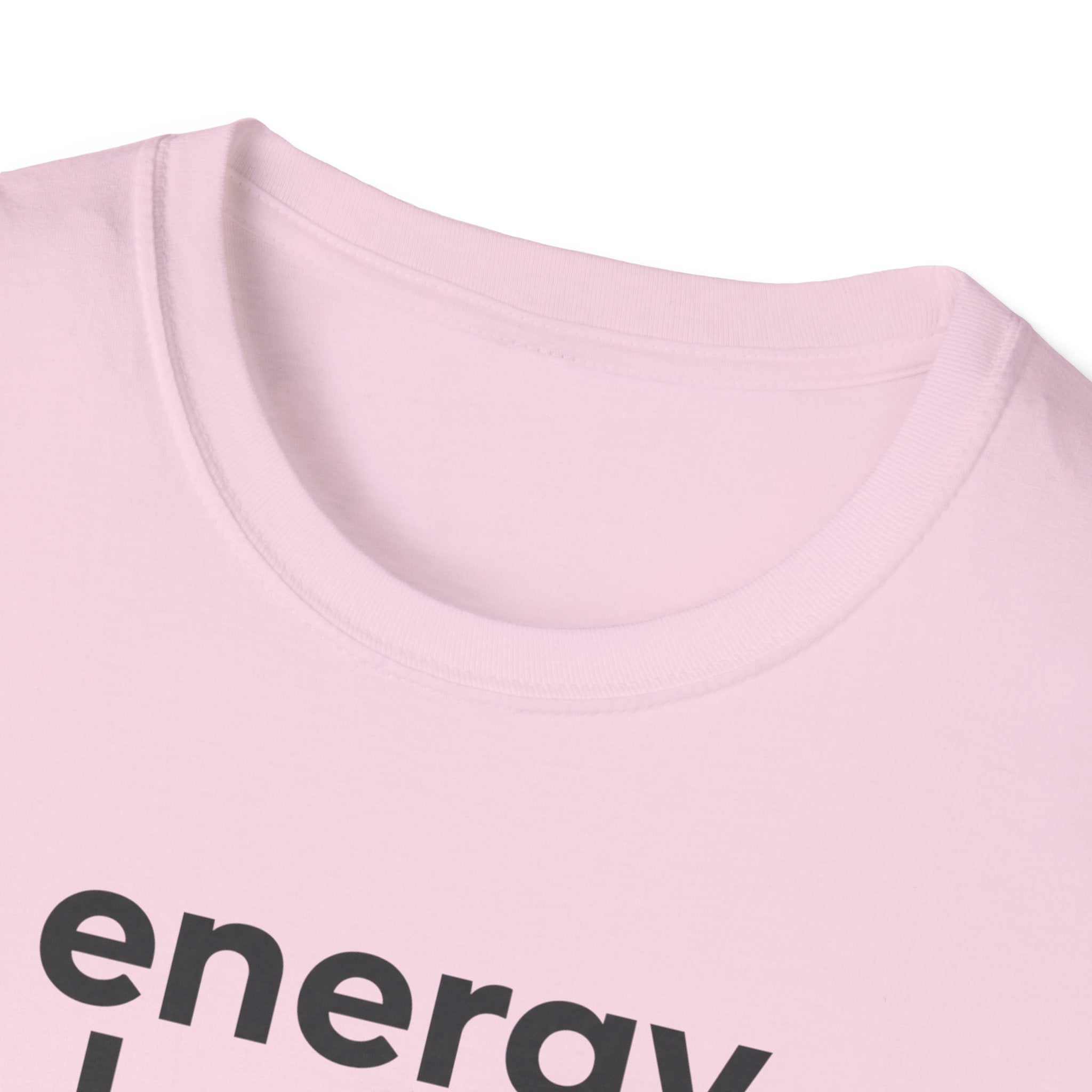 Energy Levels Sold Separately T-Shirt