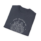 Still Showing Up This T-Shirt