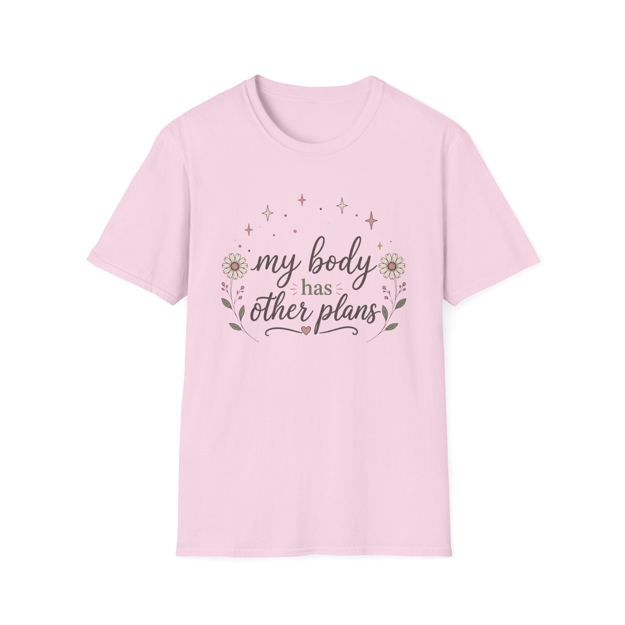 My Body Has Other Plans II T-Shirt