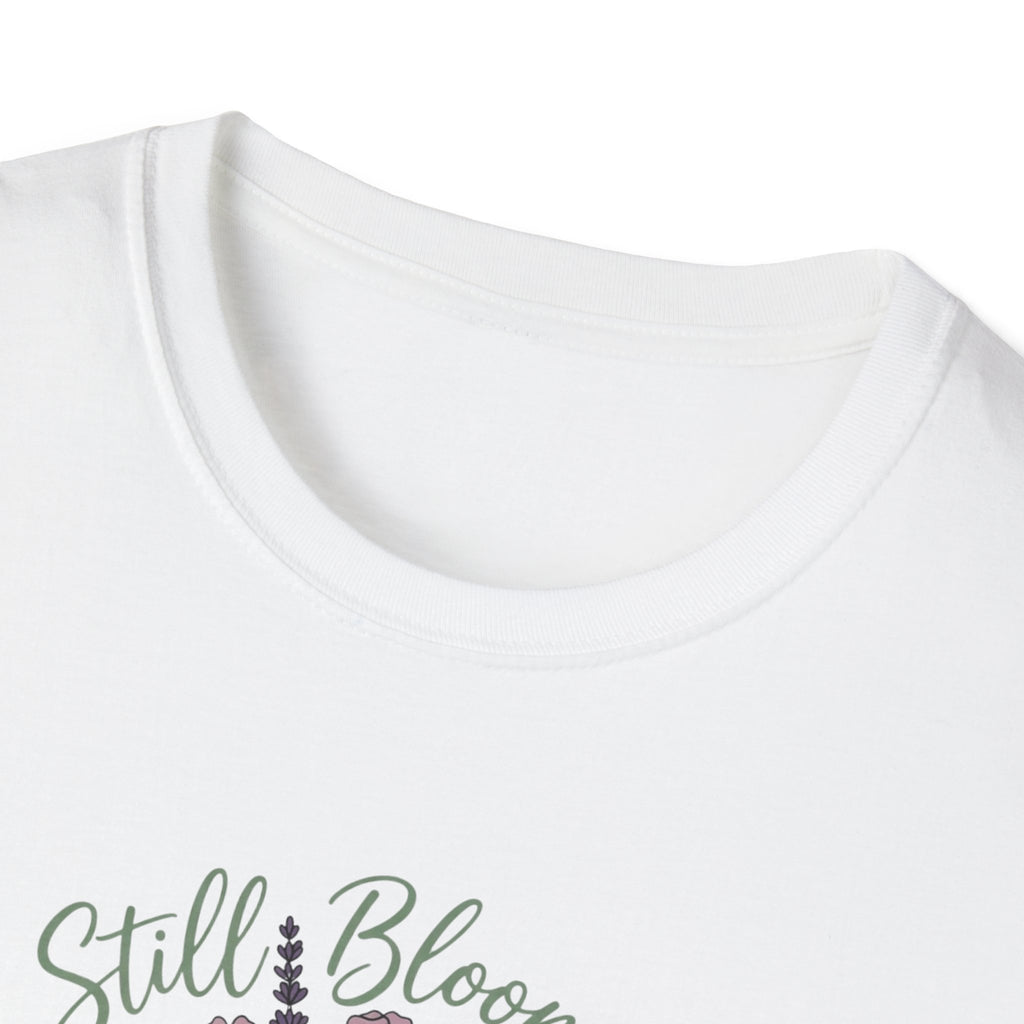 Still Blooming T-Shirt
