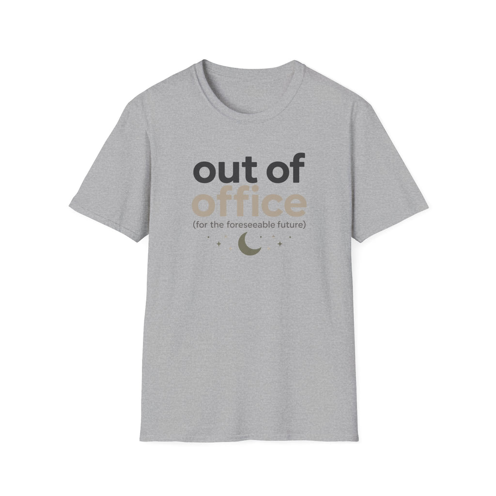 Out of Office T-Shirt
