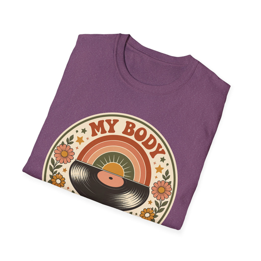 My Body Has Its Own Rythm T-Shirt