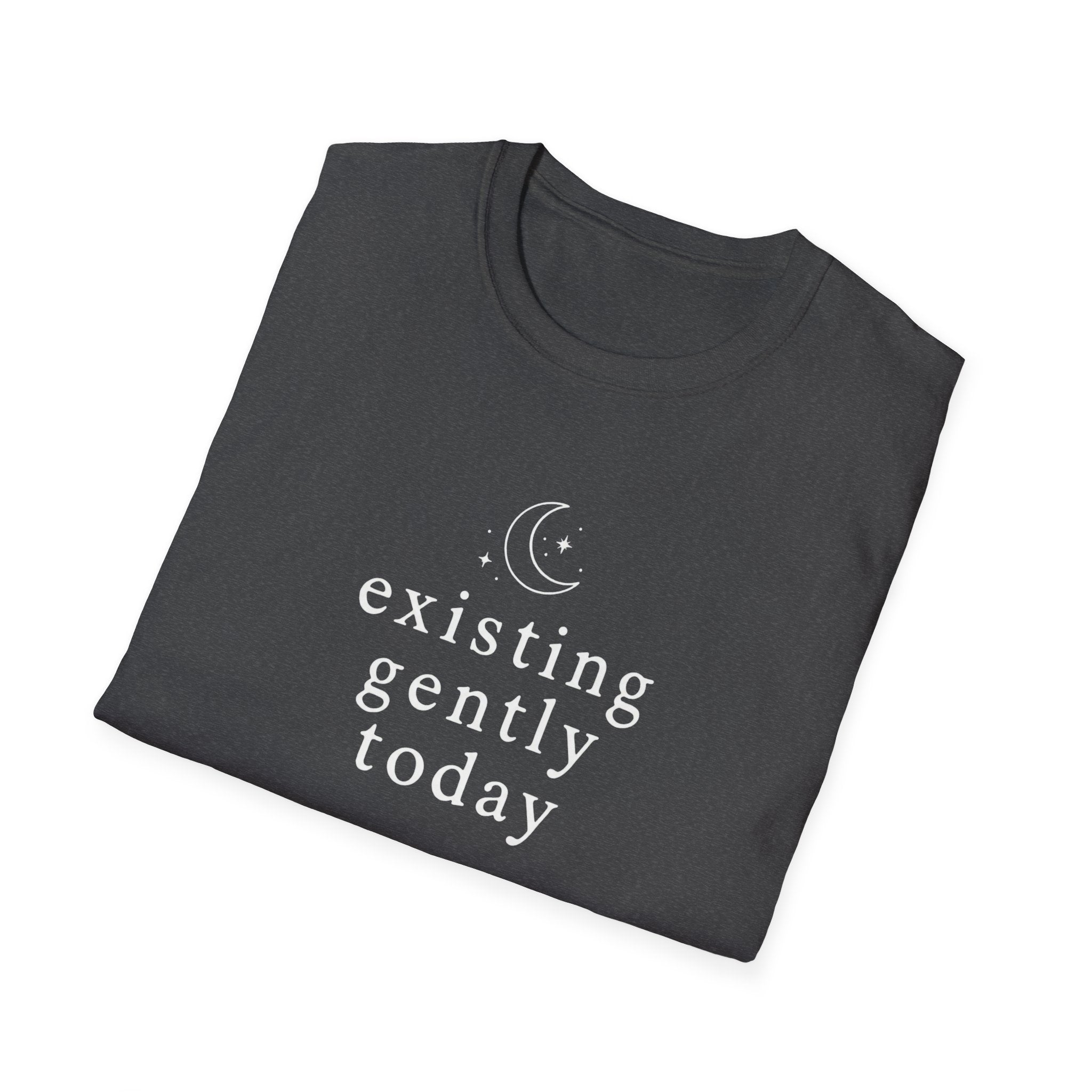 Existing Gently Today T-Shirt