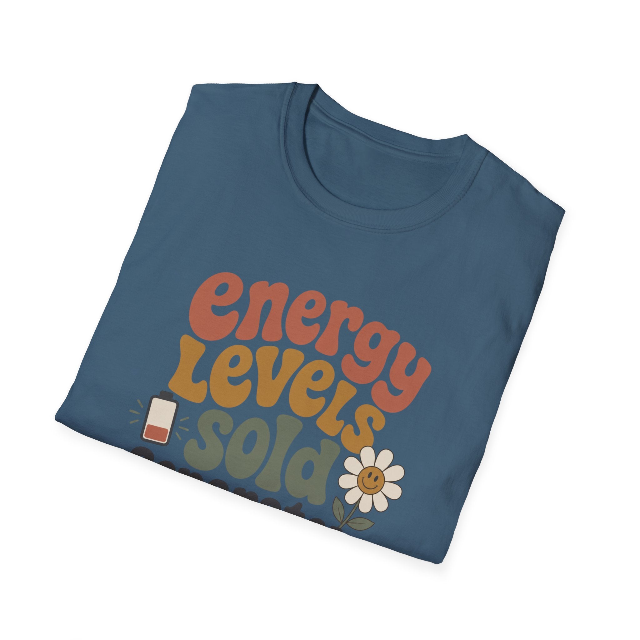 Energy Levels Sold Separately II T-Shirt