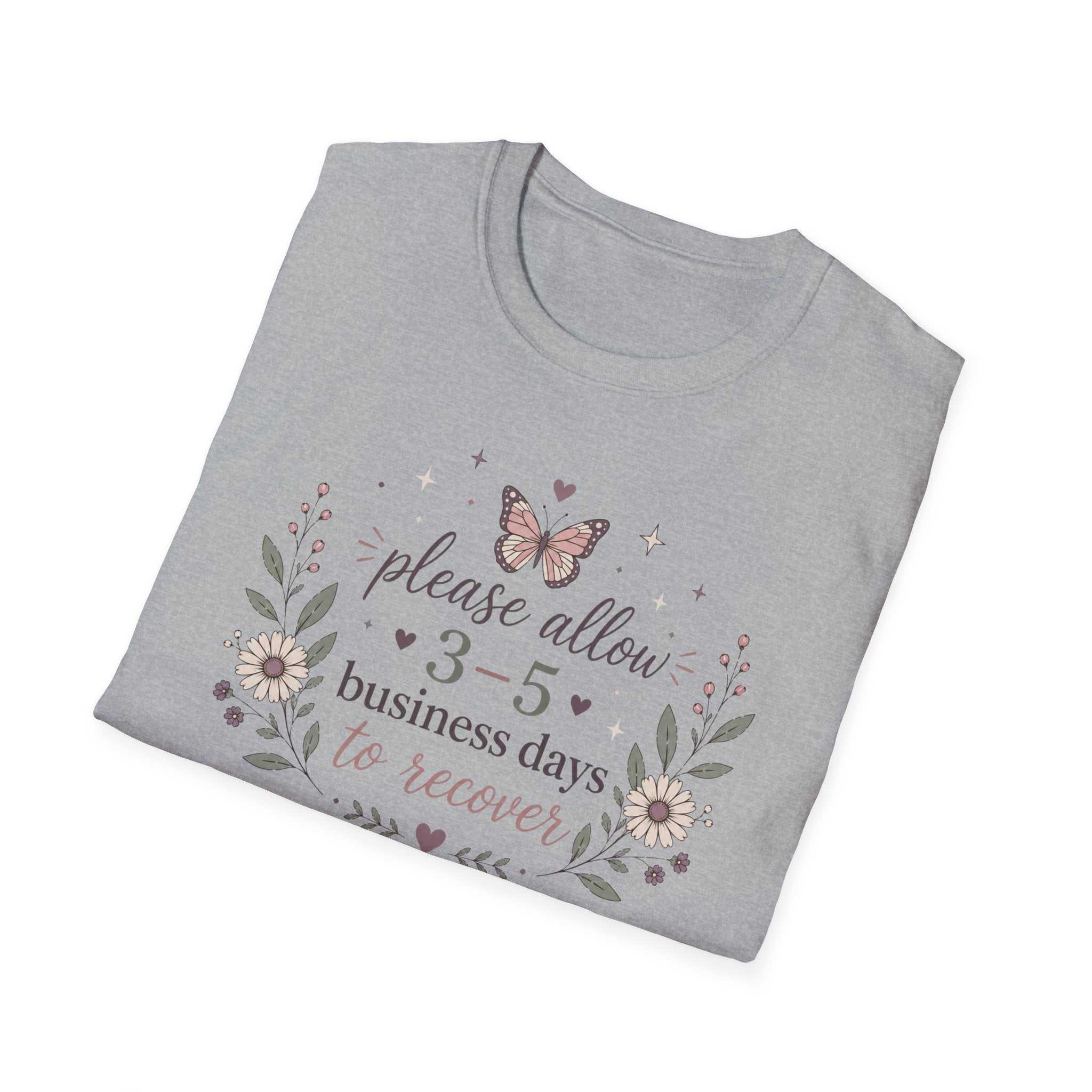 Please Allow 3–5 Business Days to Recover III T-Shirt