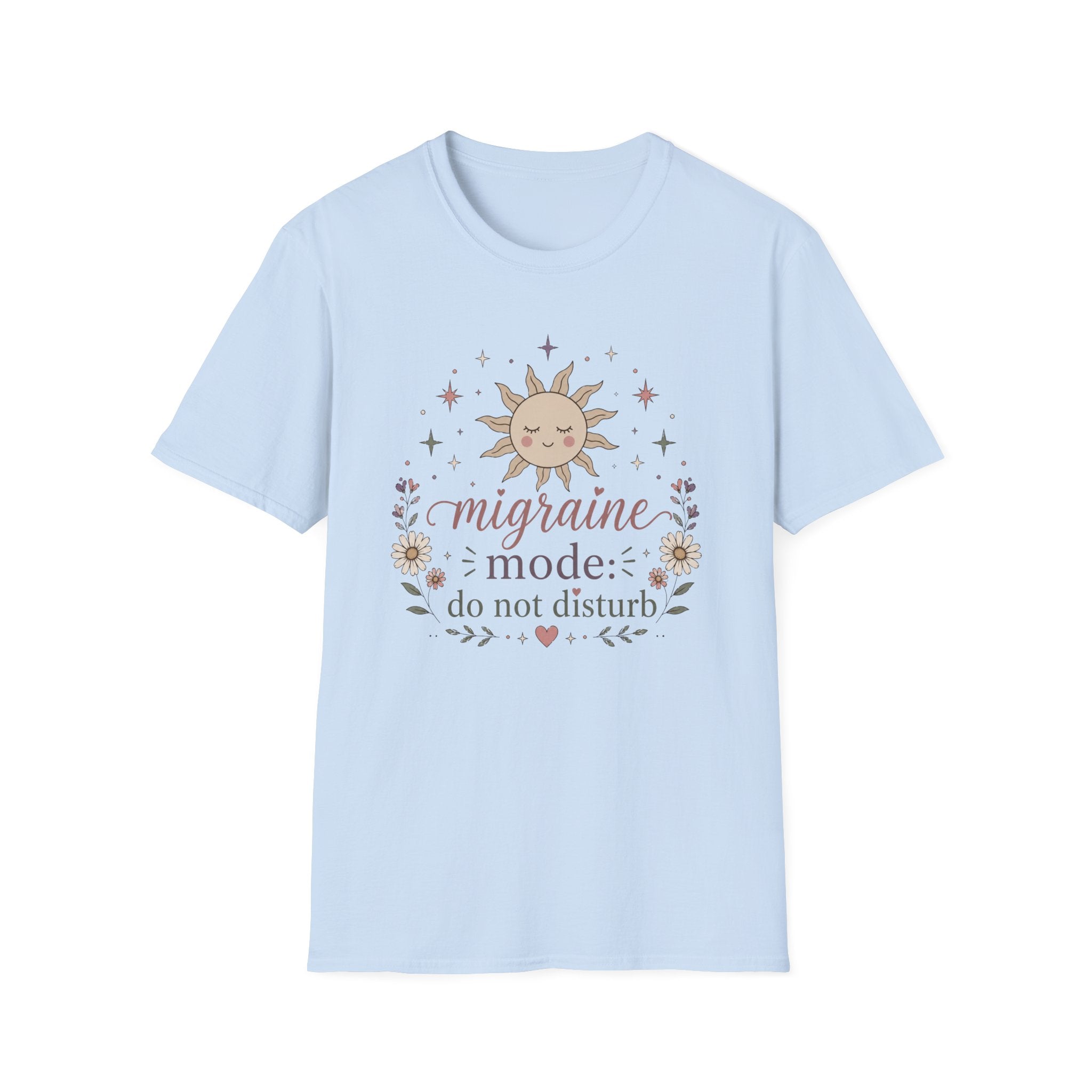 Migraines Mode Do Not Disturb T-Shirt 1
