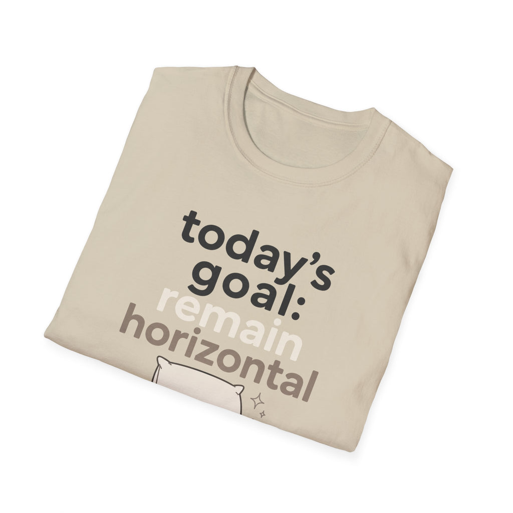 Today's Goal Remain Horizontal T-Shirt