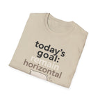 Today's Goal Remain Horizontal T-Shirt