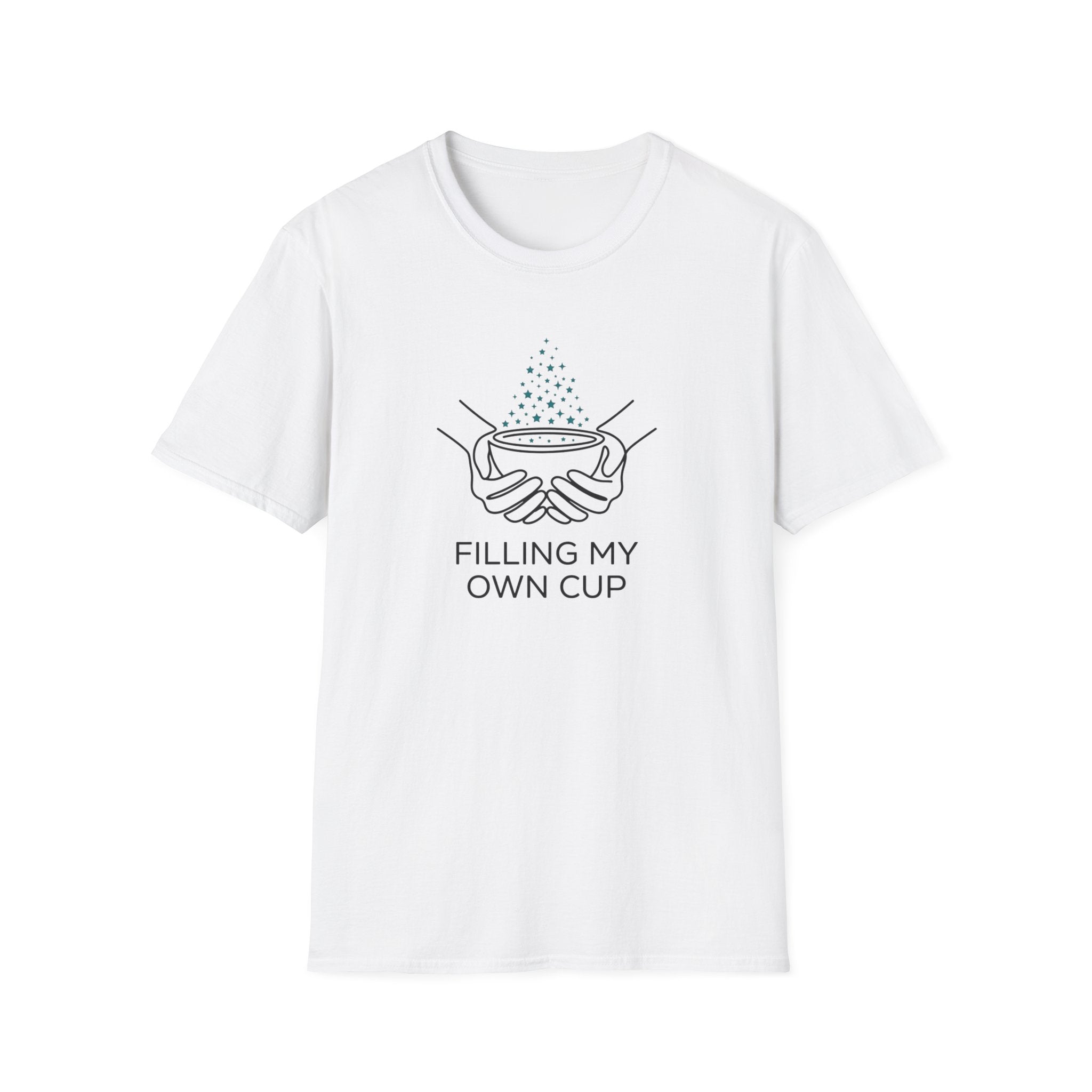 Filling My Own Cup T-Shirt