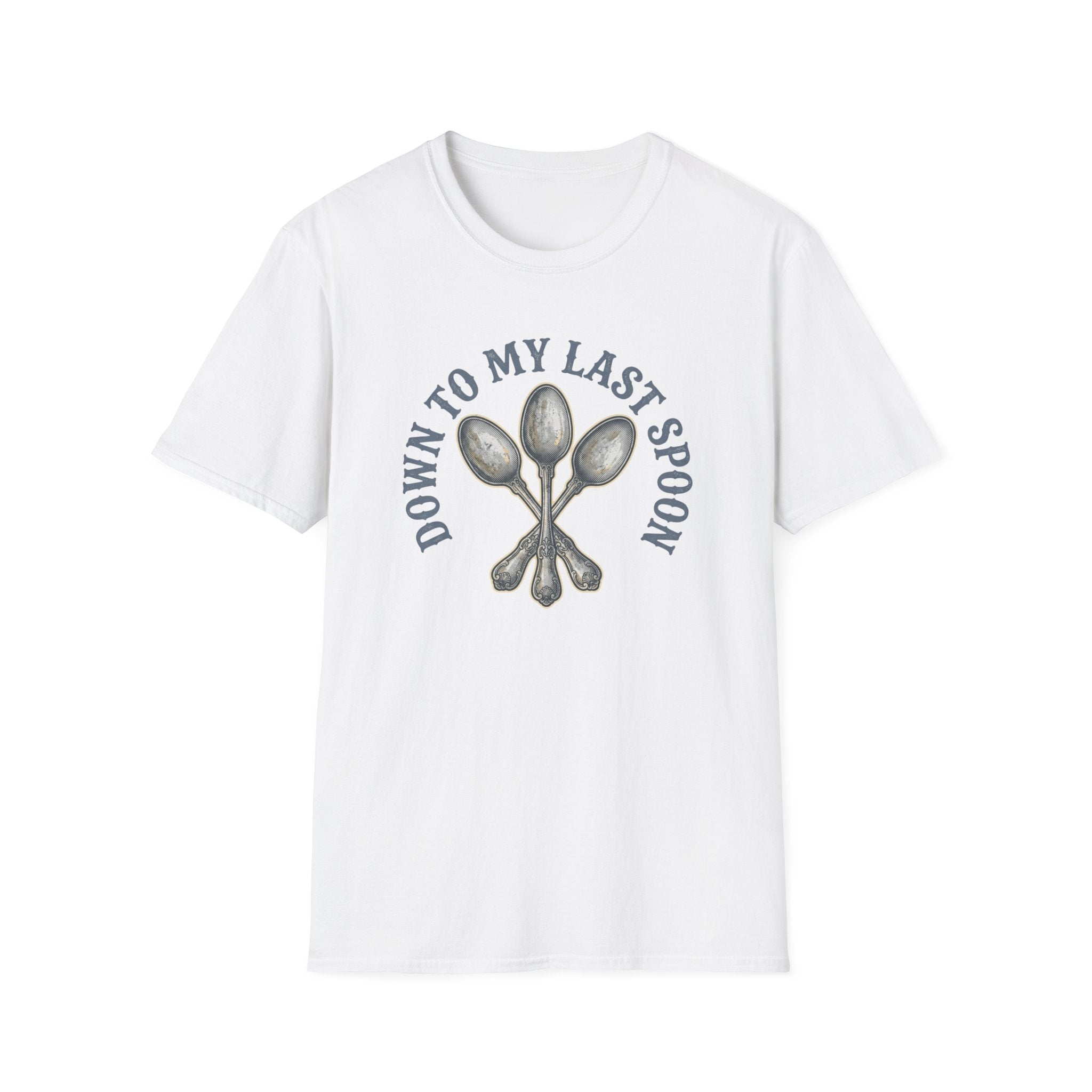 Down to My Last Spoon T-Shirt