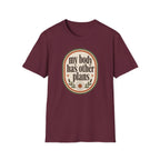 My Body Has Other Plans T-Shirt
