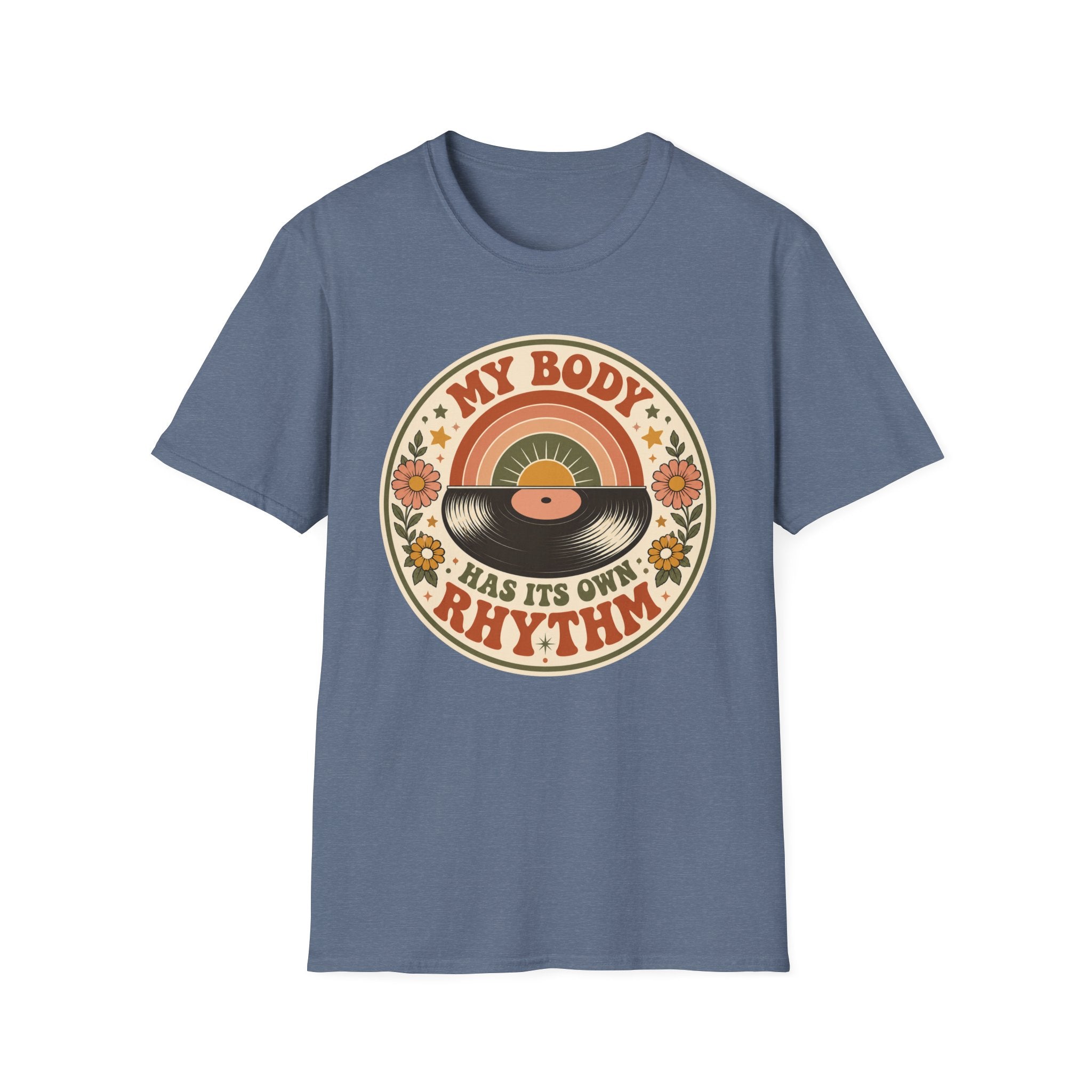 My Body Has Its Own Rythm T-Shirt