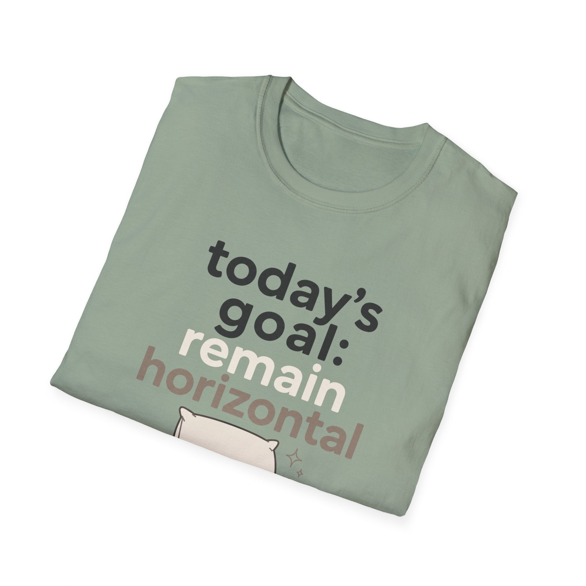 Today's Goal Remain Horizontal T-Shirt