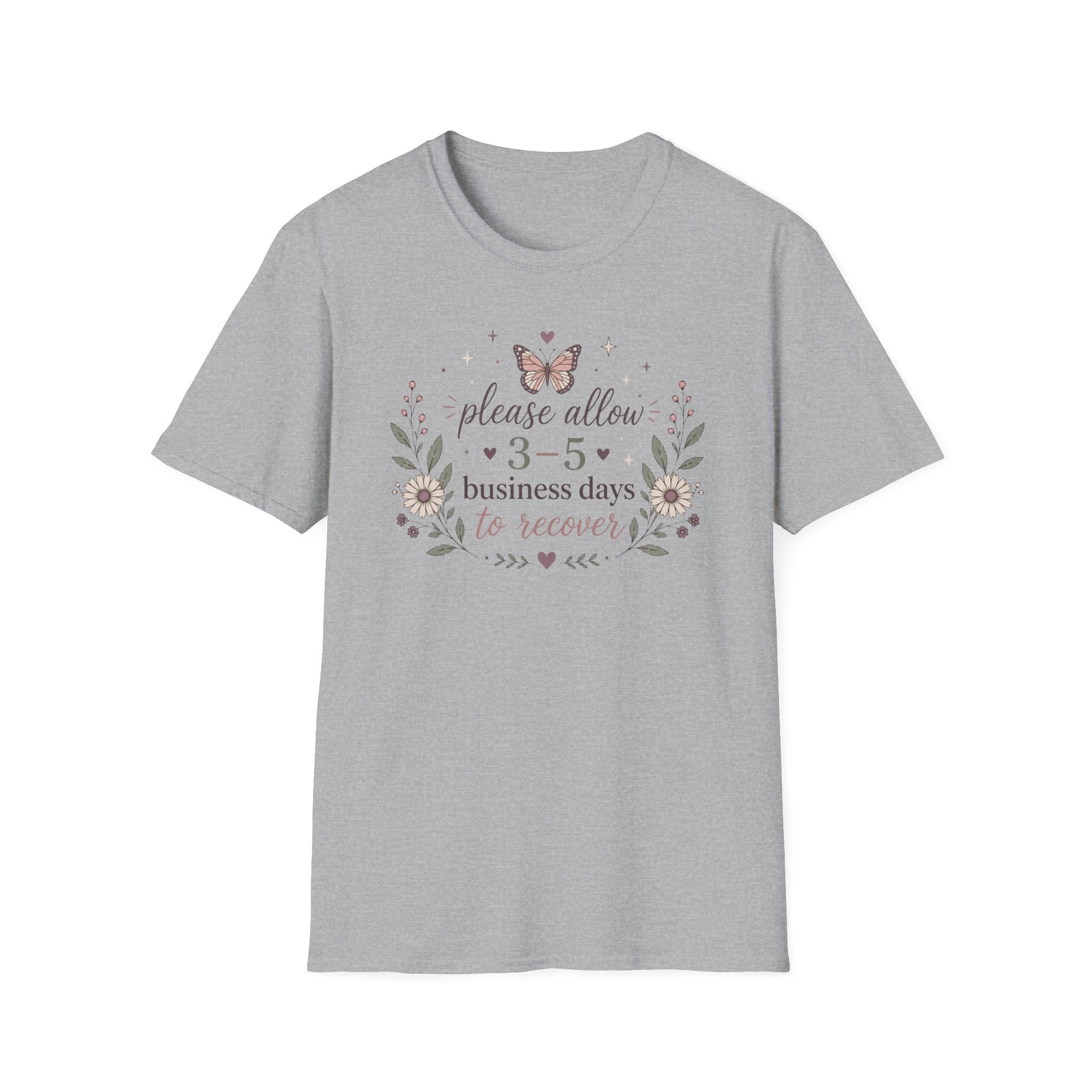 Please Allow 3–5 Business Days to Recover III T-Shirt