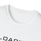 Loading T-Shirt