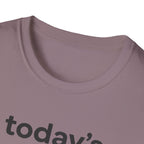 Today's Goal Remain Horizontal T-Shirt