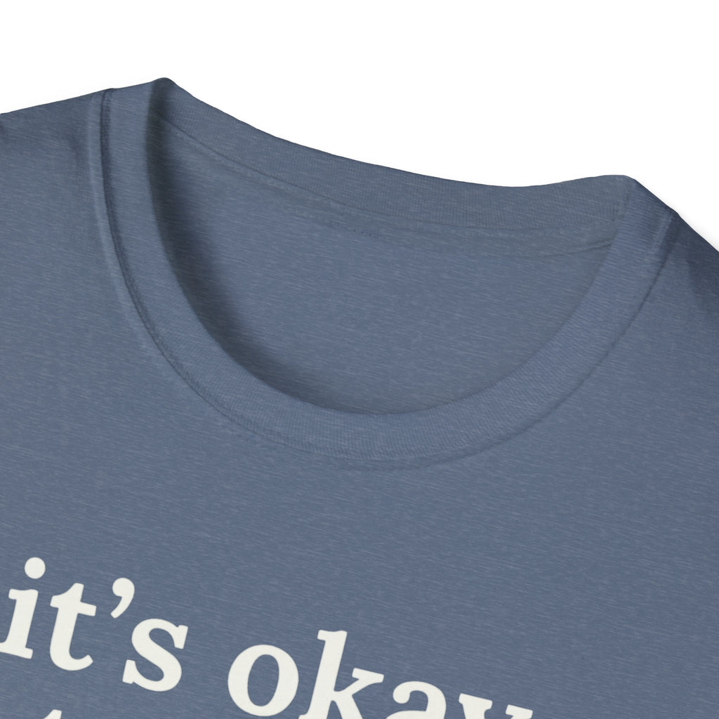 It's Okay to Rest Today T-Shirt