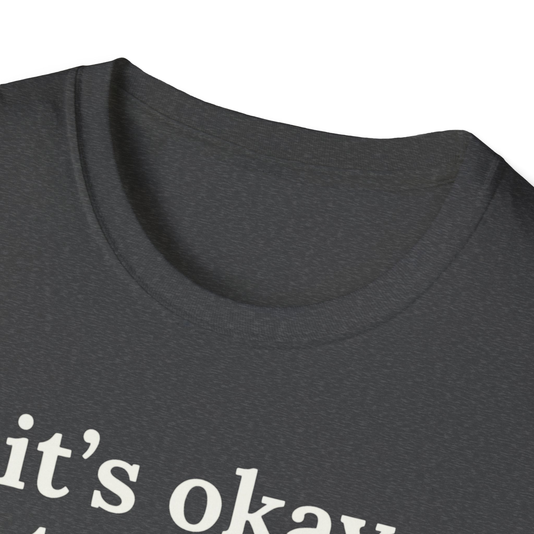 It's Okay to Rest Today T-Shirt