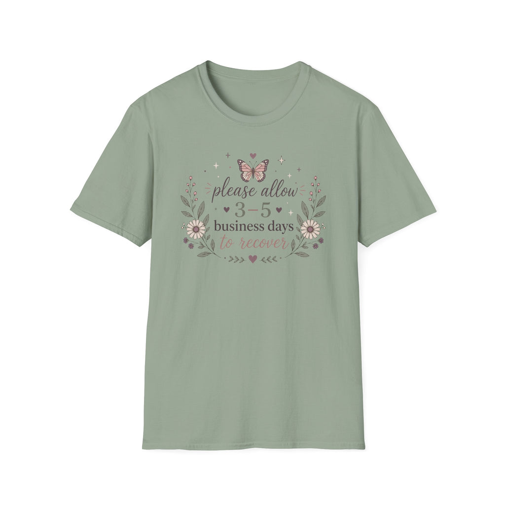 Please Allow 3–5 Business Days to Recover III T-Shirt