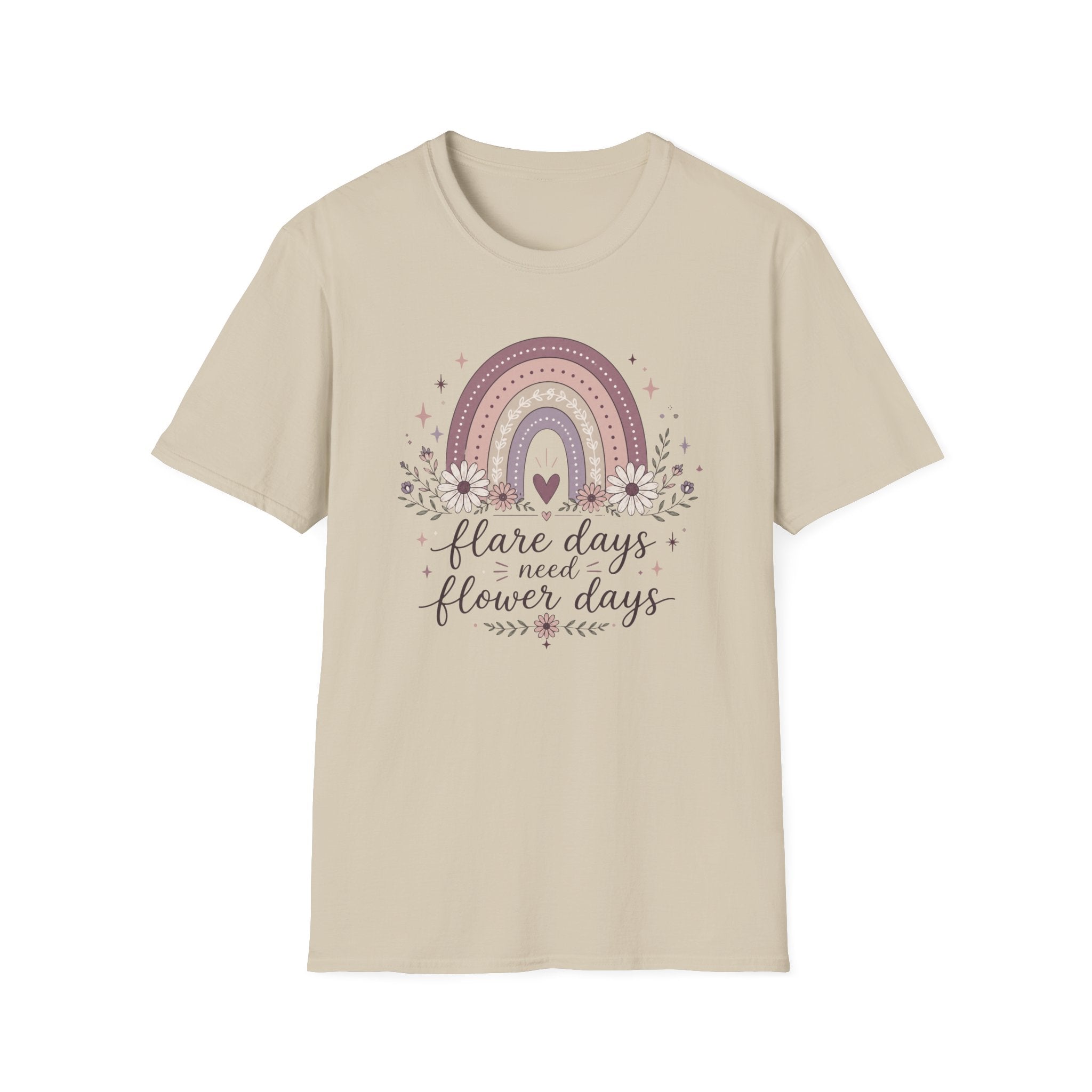 Flare Days Need Flower Day T-Shirt