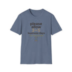 Please Allow 3–5 Business Days to Recover T-Shirt