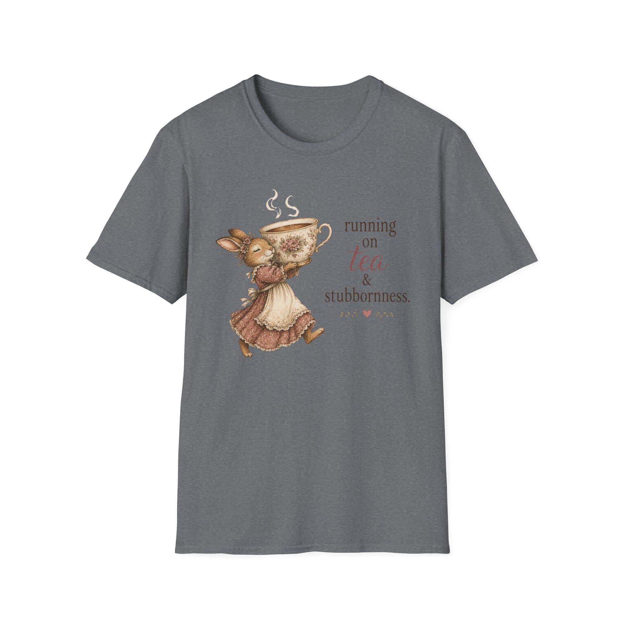 Tea & Stubbornness T-Shirt