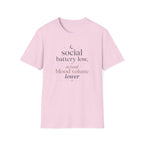 Social Battery Low T‑Shirt