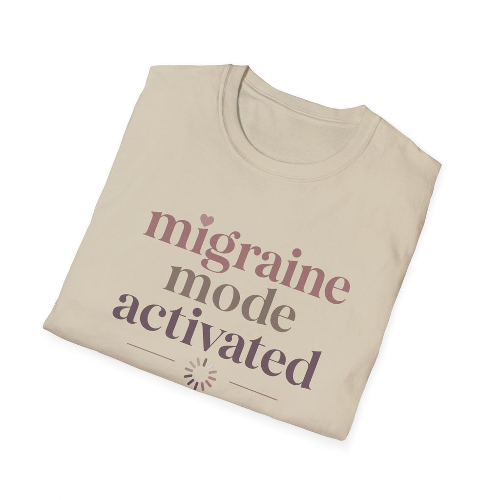 Migraine Mode Activated T-Shirt